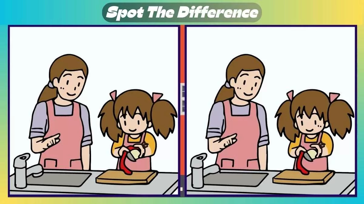 Find 3 Differences In 32 Seconds In Daughter Learning Cooking Scene