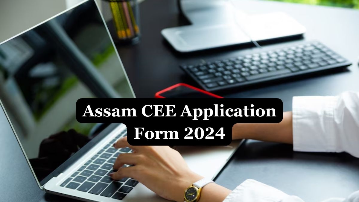 Assam CEE Registration 2024 Begins at astu.ac.in