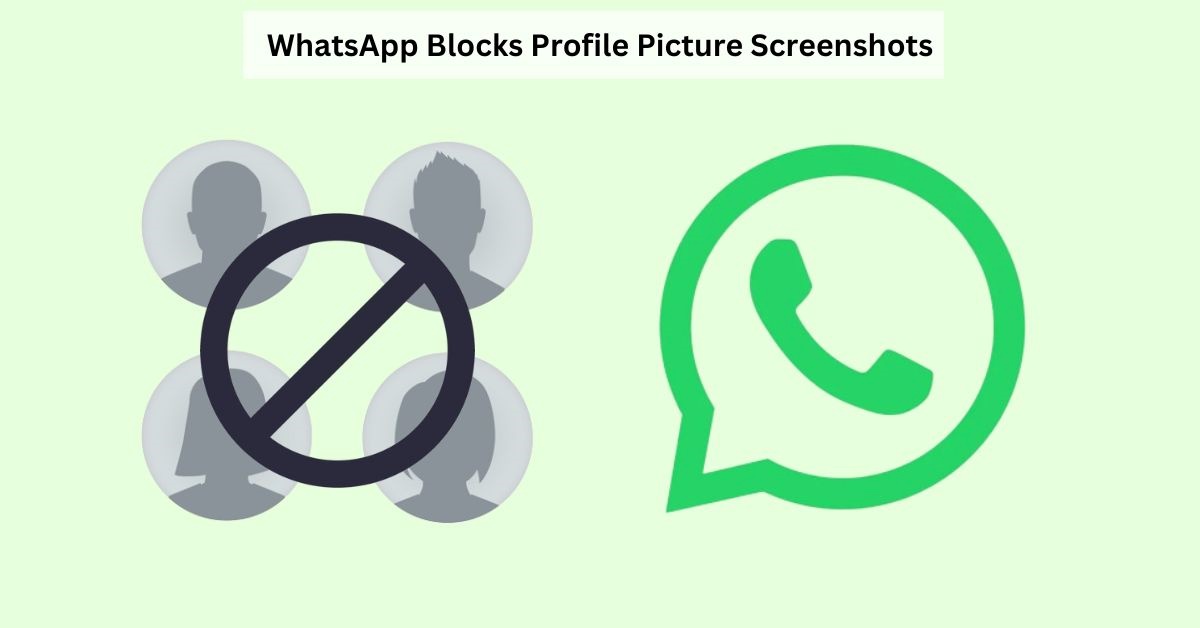 WhatsApp Makes Profile Pictures Screenshot Proof: Here are All the Details You Need to Know