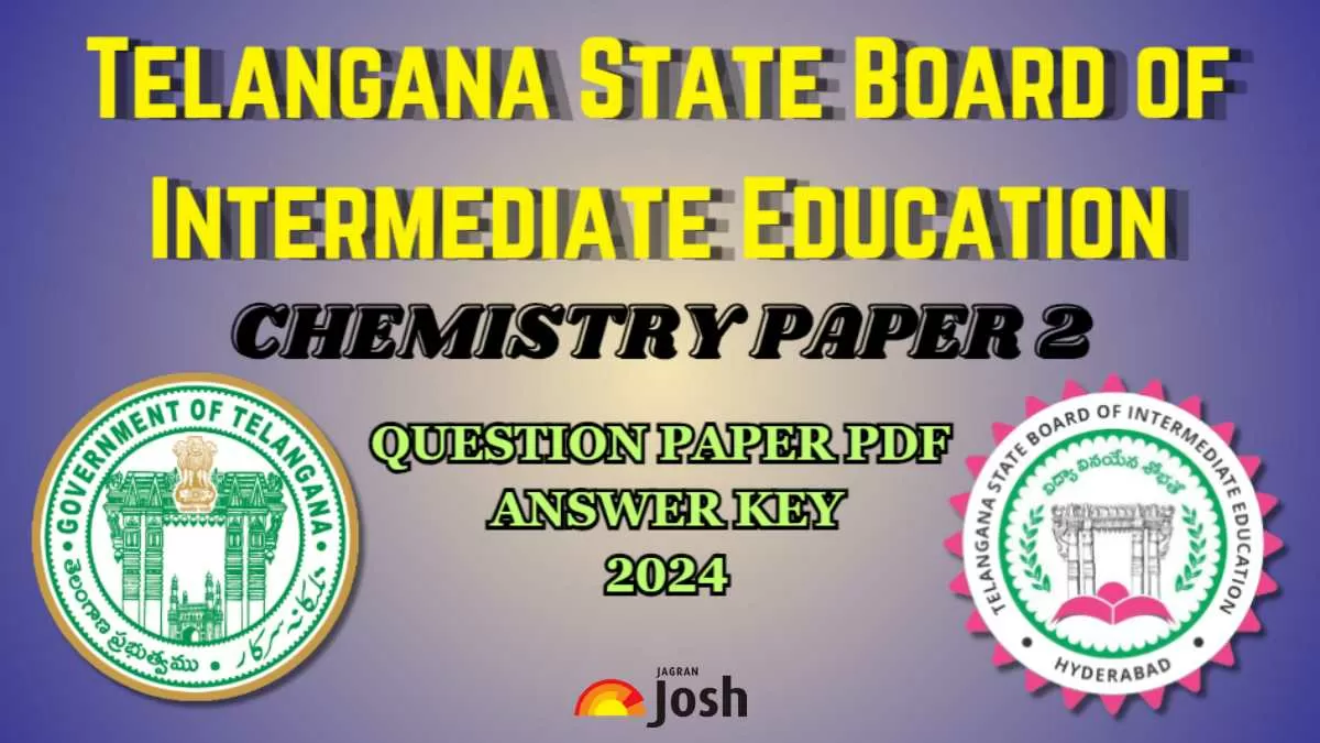 Get here Telangana TS Board 2nd Year Inter Class 12 Chemistry Question Paper 2024 along with Answer key
