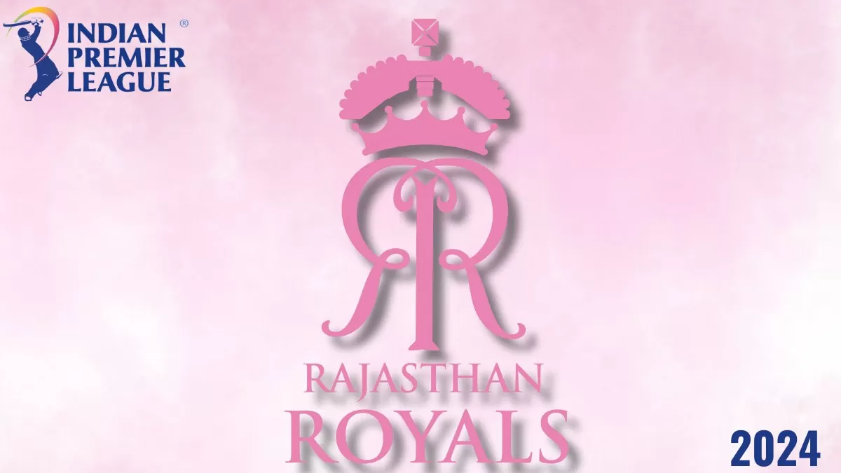 RR IPL 2024 Schedule Rajasthan Royals Full Match List, Fixtures, Dates