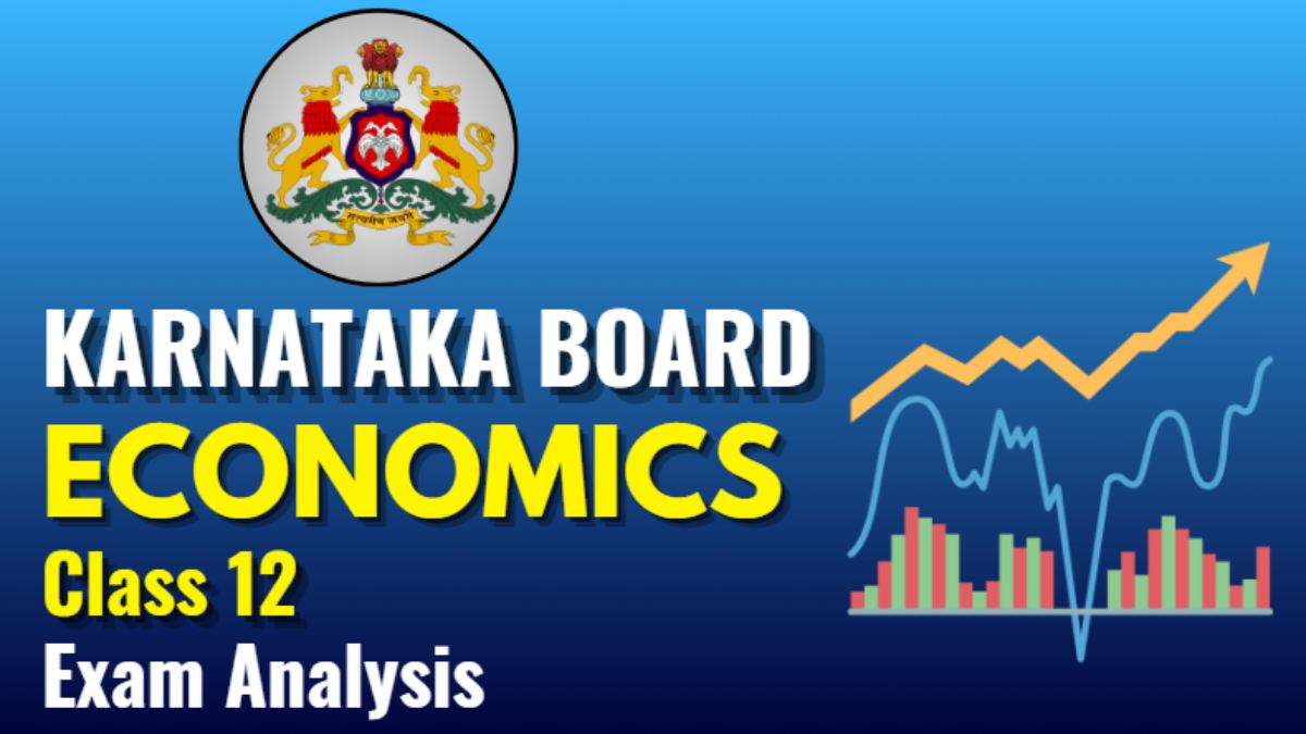 KSEAB Class 12 Economics Analysis 2024: Exam Review, Student Feedback and Expert View