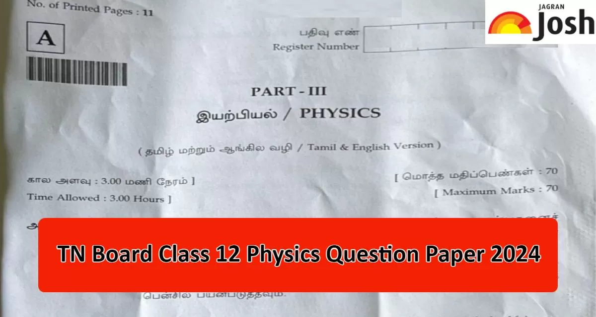 Tamil Nadu SSLC Class 12th Physics Question Paper & Answer Key 2024