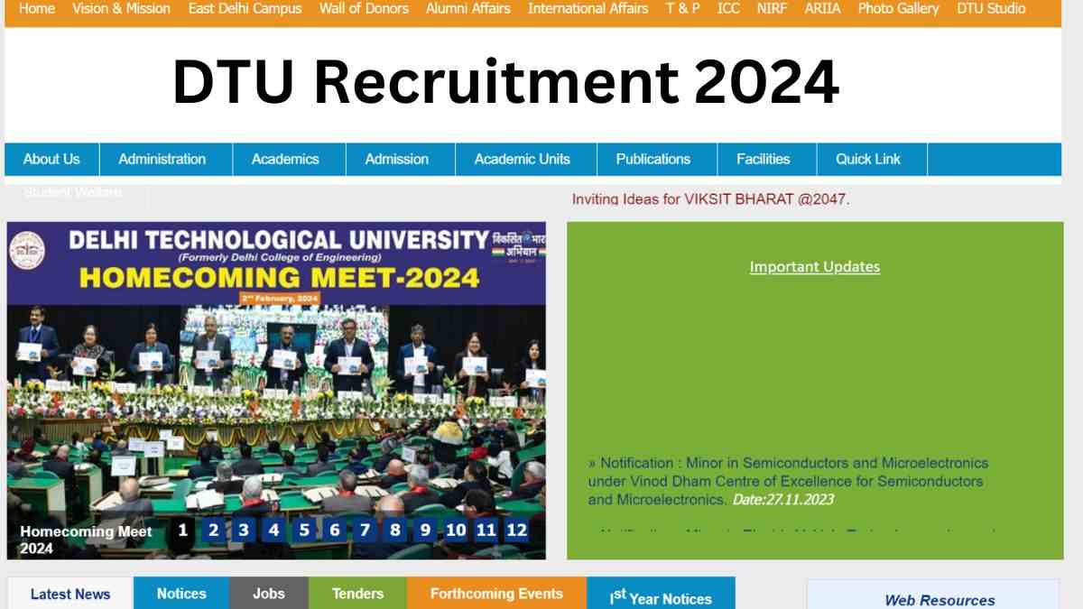 DTU Recruitment 2024: दिल्ली टेक्नोलॉजिकल यूनिवर्सिटी में फैकल्टी पदों पर निकली भर्ती, यहाँ पढ़ें डिटेल्स