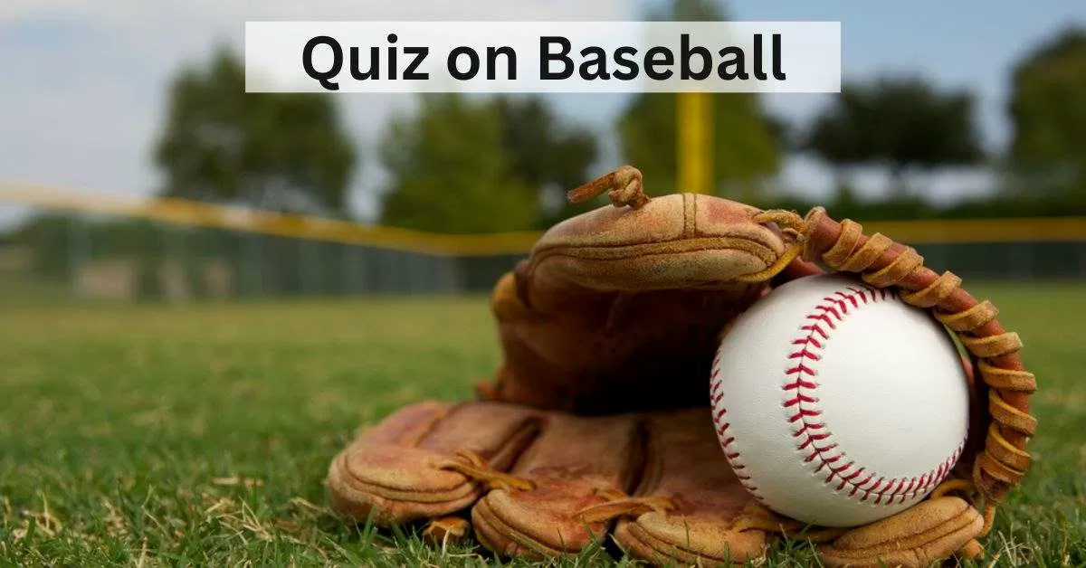GK Quiz on Baseball