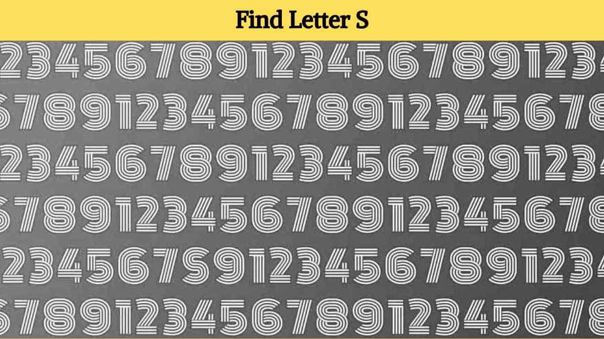 Optical Illusion: Find S among the numbers in 4 seconds!
