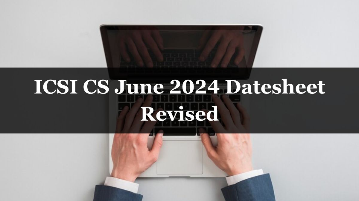 ICSI CS June 204 Exam Dates Revised