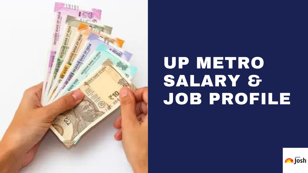 UP Metro Salary 2024: Post-wise UPMRC In Hand Salary, Job Profile