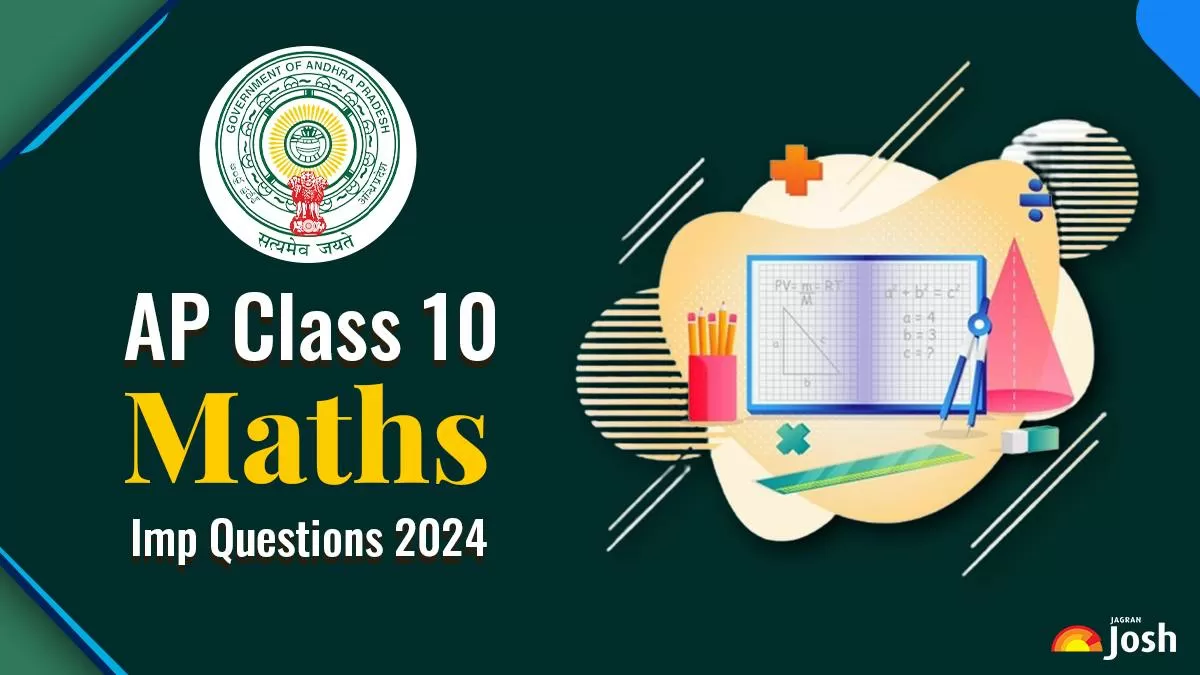 AP Class 10 Maths Important Questions for Board Exam 2024
