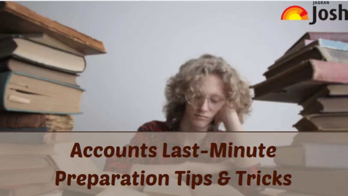 CBSE Class 12 Accountancy exam tips and Resources for last minute preparation