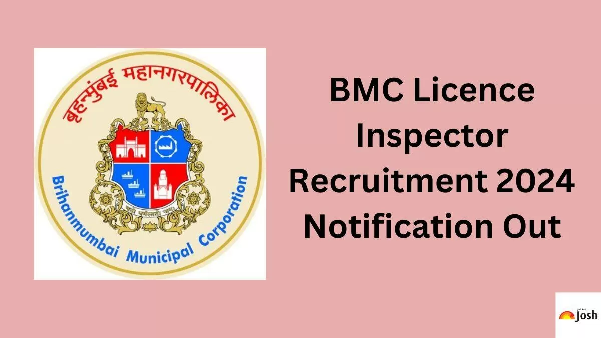 BMC Recruitment 2024 Apply for 118 Licence Inspectors Posts; Check ...