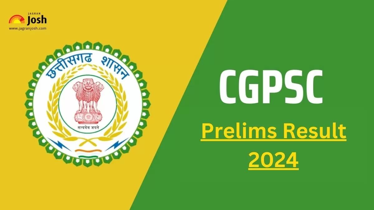 CGPSC Prelims Result 2024 Out: छत्तीसगढ़ राज्य सेवा प्रारंभिक परीक्षा परिणाम घोषित, इस लिंक से करें चेक