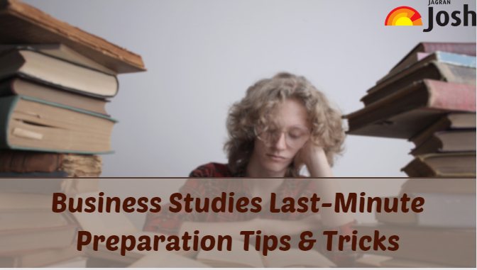 CBSE Class 12 Business Studies Exam 2024: Check Last Minute Tips and Resources for High Score