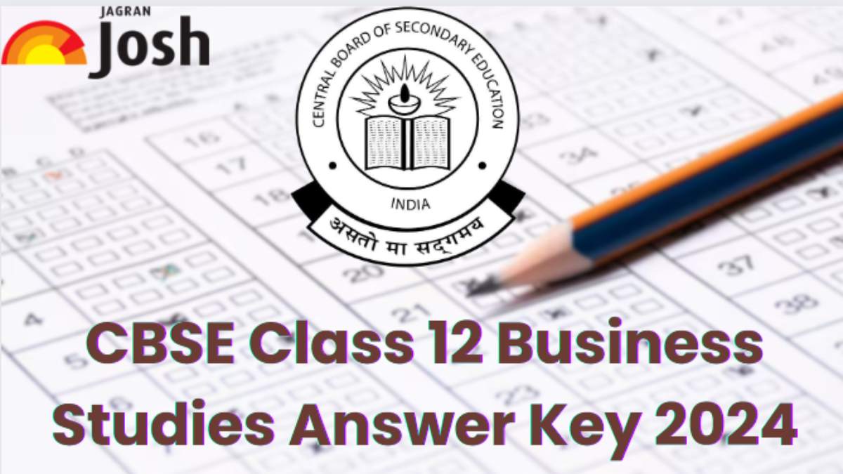 CBSE Class 12 Business Studies Answer Key 2024 And Question Paper ...