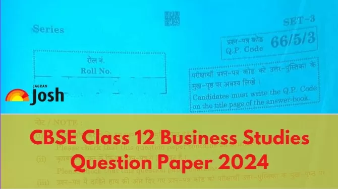 CBSE Class 12 Business Studies Question Paper 2024, SET 1, 2, 3 and 4 ...