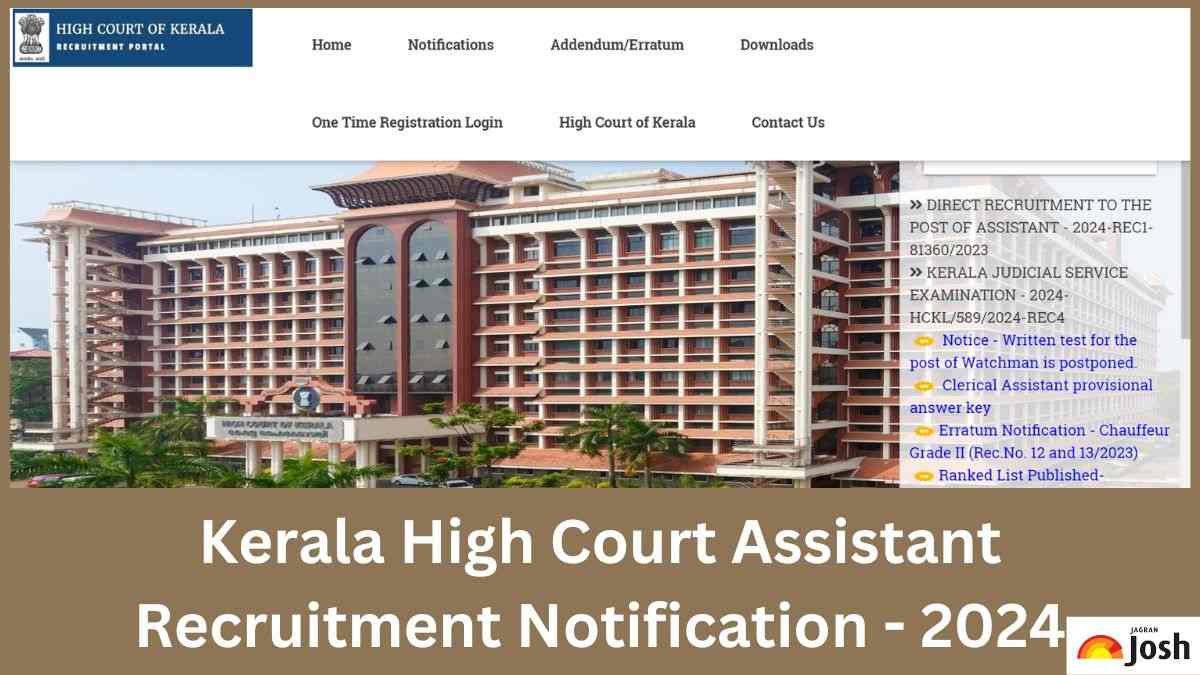 Kerala High Court Assistant Recruitment 2024; Apply for 45 Posts, Check