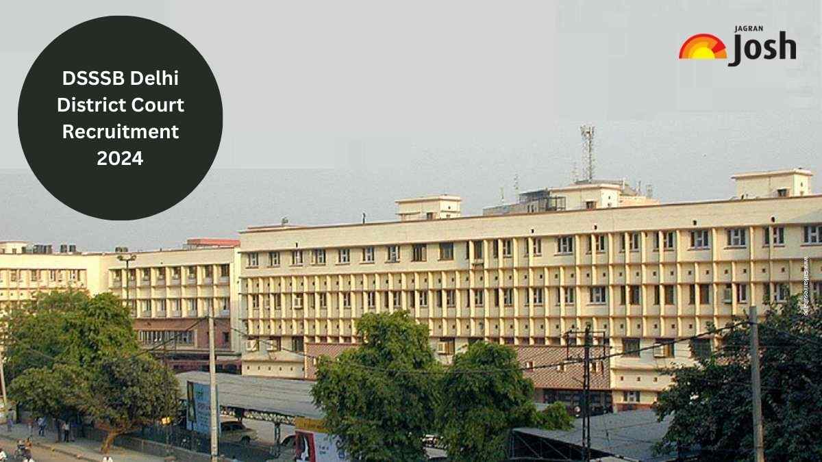 DSSSB Delhi District Court Recruitment 2024: दिल्ली अधीनस्थ सेवा चयन बोर्ड में निकली बंपर भर्ती, 10वीं पास करें Apply