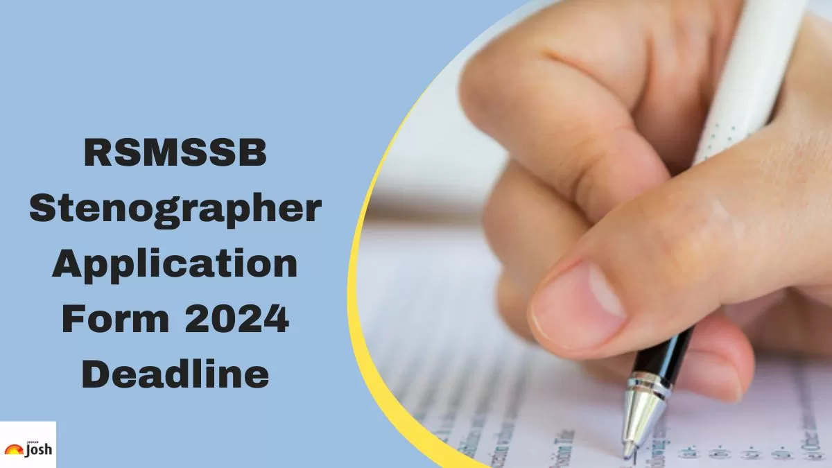 Check the last date to submit RSMSSB Stenographer application form 2024 here.