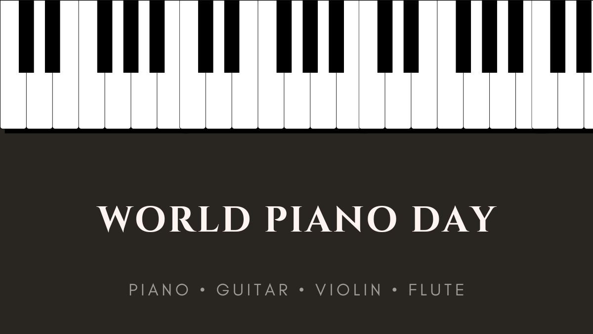 World Piano Day 2024 Date, History, Significance, Facts & More