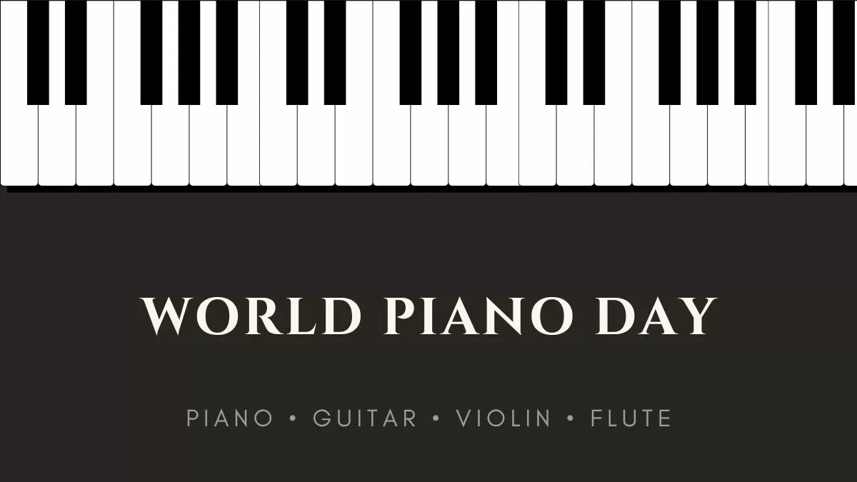 World Piano Day 2024 Date, History, Significance, Facts & More