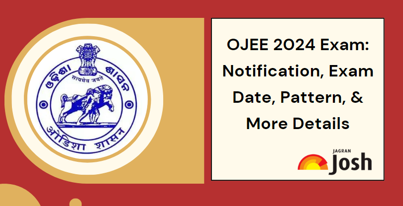 OJEE 2024 Exam Date May 6 to 10 Admit Card Soon Eligibility