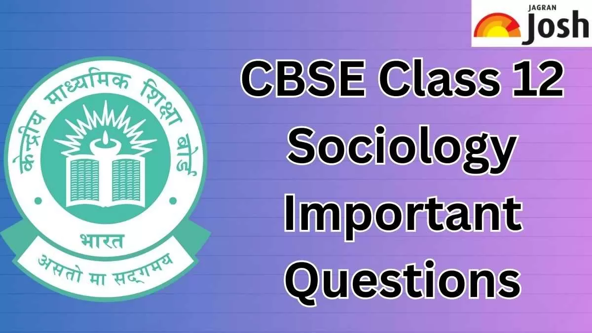 Get here Top 30 Sociology Multiple Choice Questions for CBSE Board Exam 2024