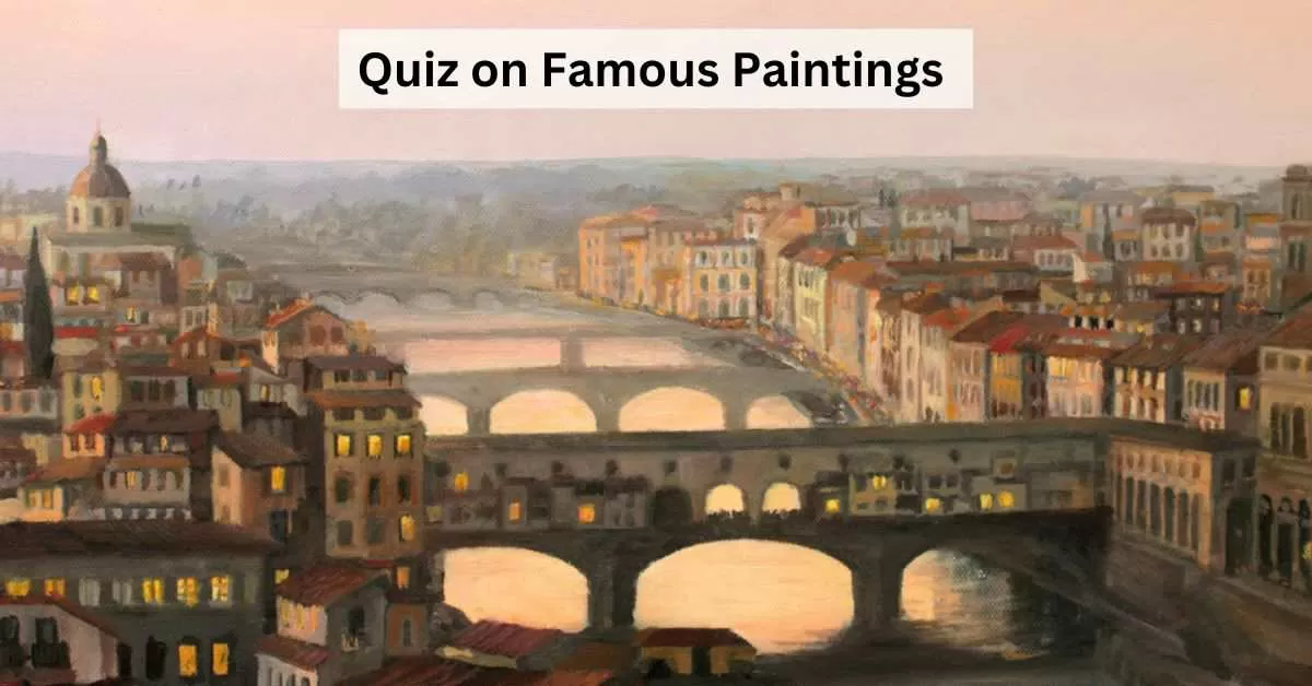 GK Quiz on Famous Paintings