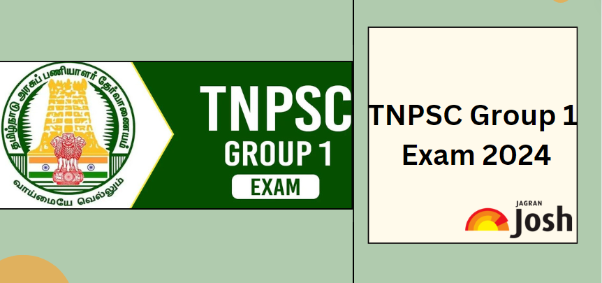 TNPSC Group 1 2024: Apply Online (Active), Exam Date (Out), Notification, Eligibility, Syllabus