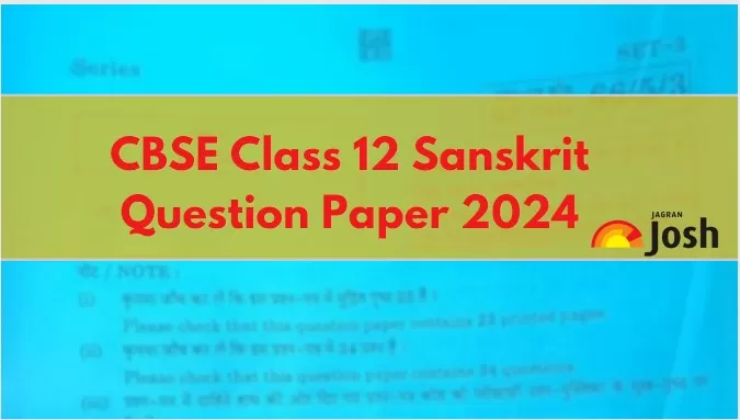 Download CBSE 12th Sanskrit subject paper 2024 PDF Here