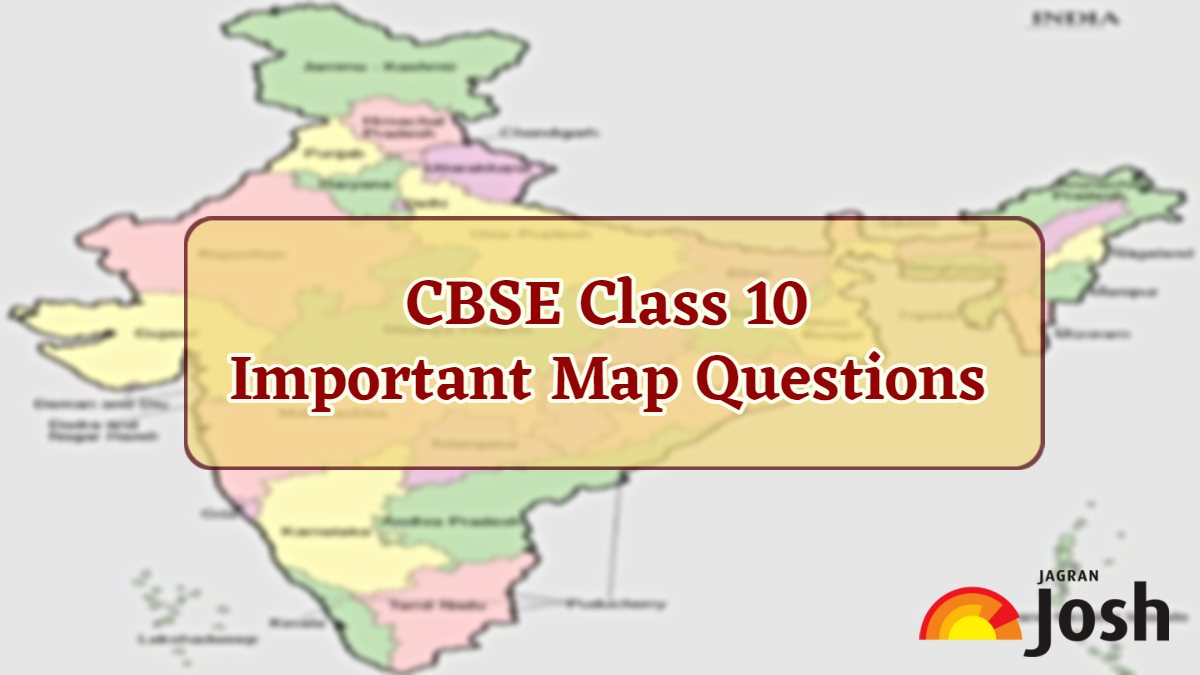 CBSE Class 10 Important Map Items 2024