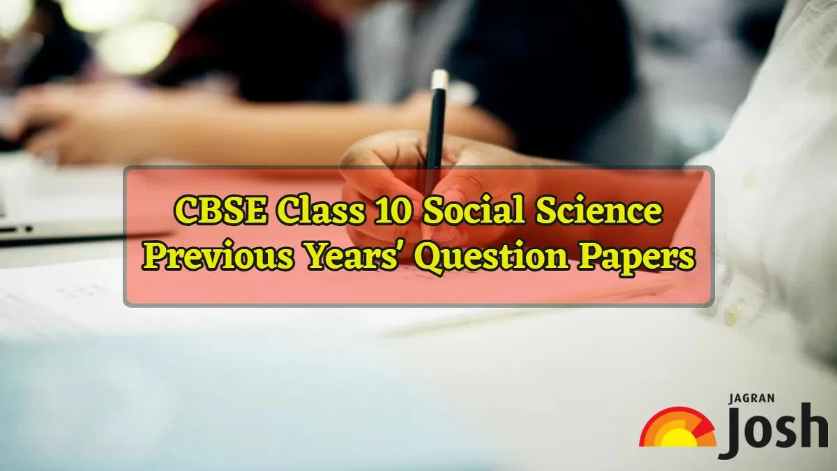 CBSE Class 10 Social Science Previous Years Question Papers