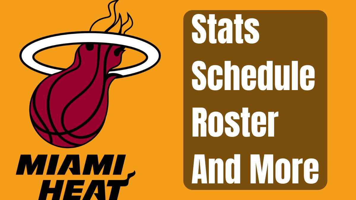 Miami Heat Basketball Team Current Stats, Schedule, NBA Championships