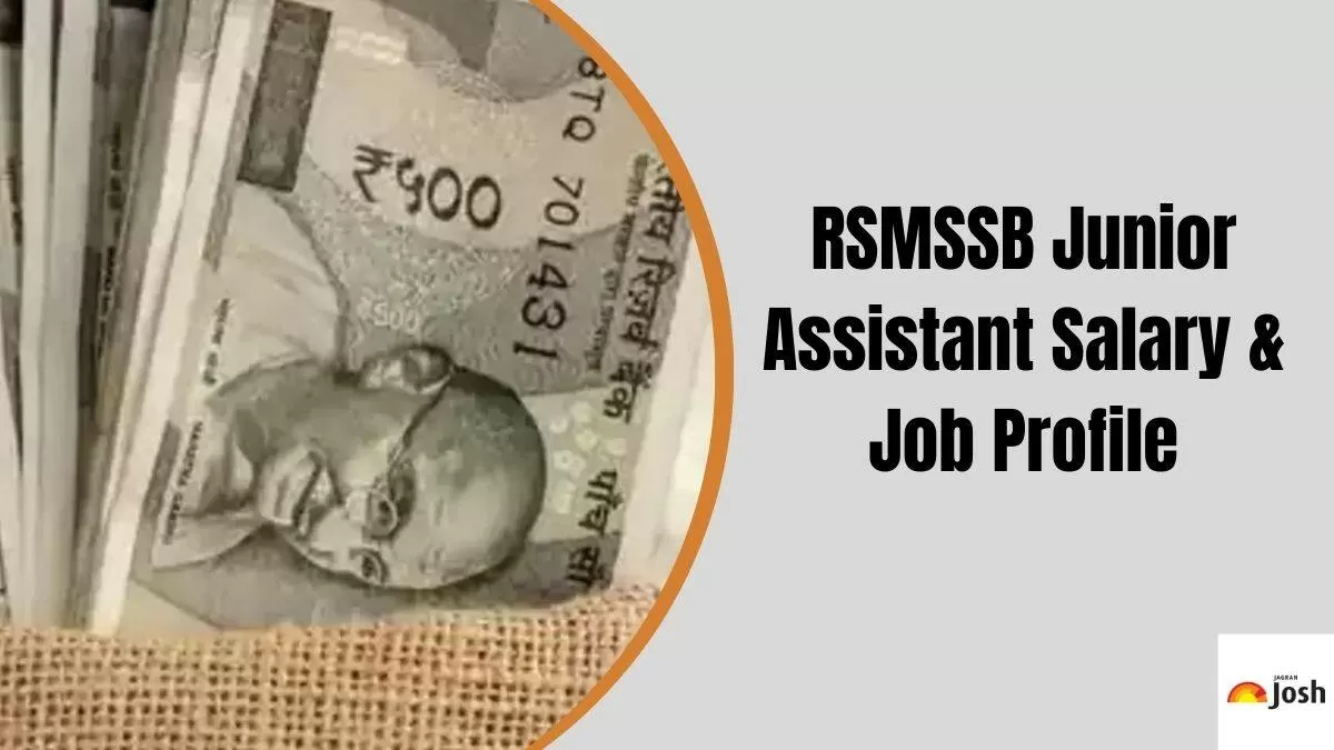Know the complete salary structure of RSMSSB Junior Assistant post here.