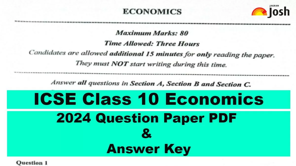 Get here CISCE Board ICSE Class 12 Economics Paper Analysis 2024