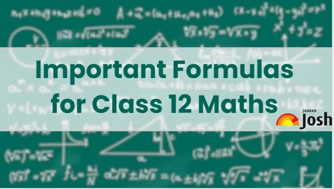 Get here CBSE 12th Maths Last Minute Important Formulas for Board Exam 2024