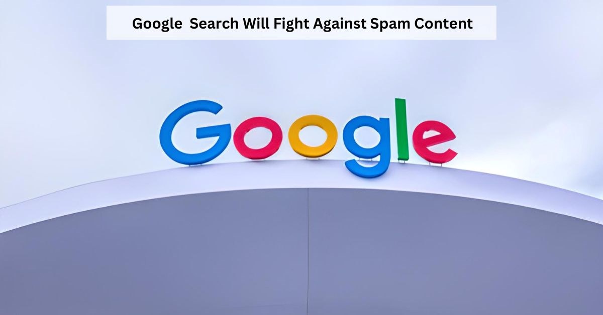Google Tightening the Policies Around Search Results: Here is What You Need to Know 