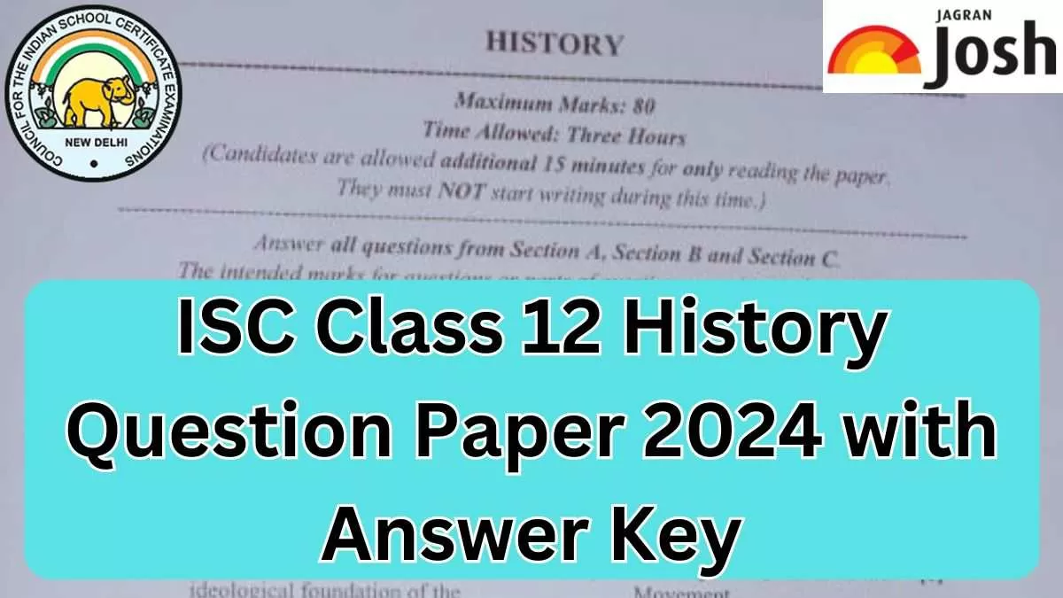 ISC Class 12 History Question Paper and Answer Key 2024
