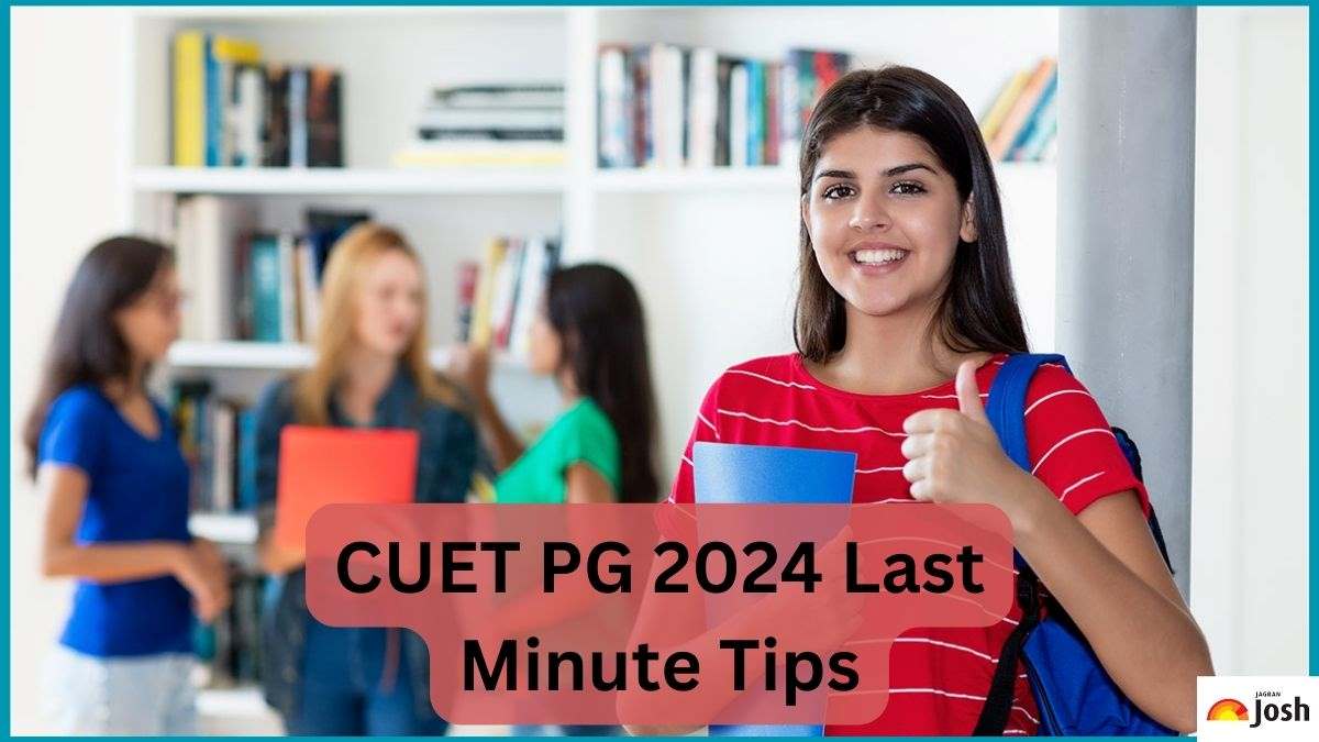 Last Minute Tips to Crack the CUET PG 2024 Exam