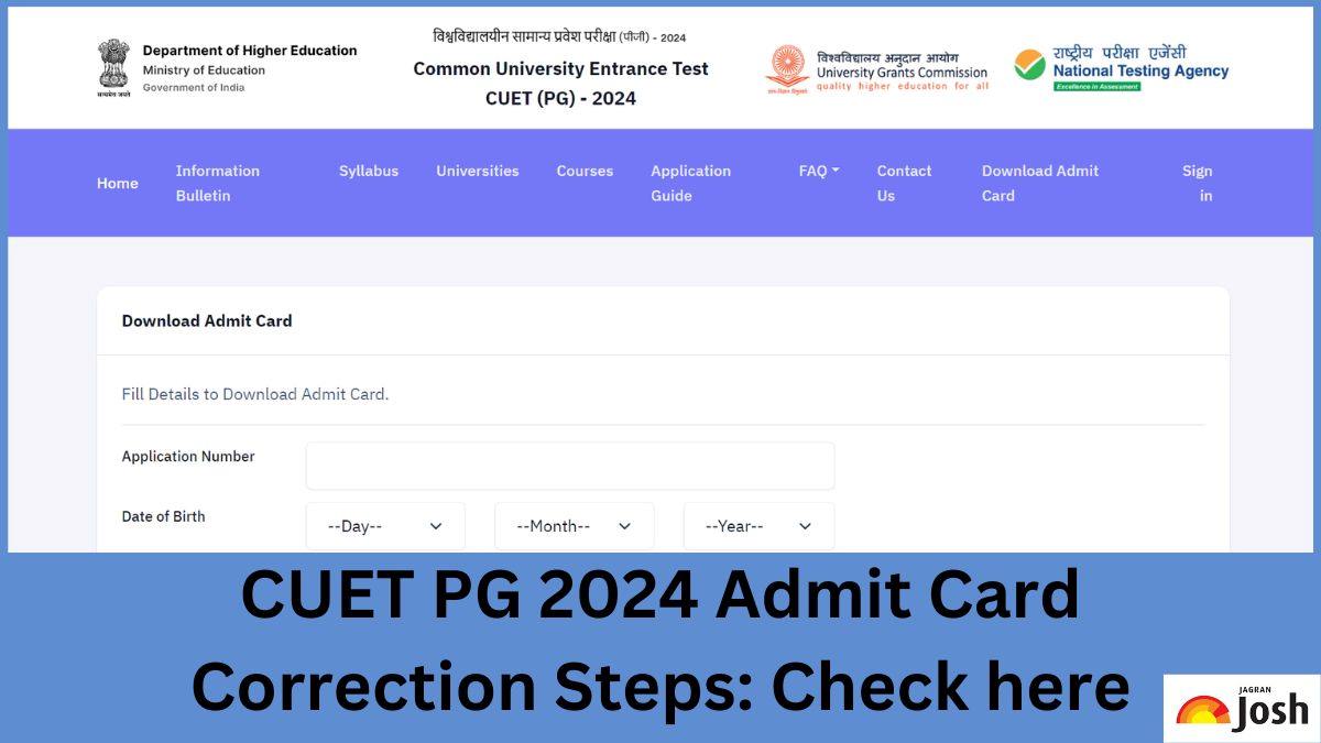 CUET PG Admit Card 2024; How to Rectify Wrong Details on Hall Ticket?