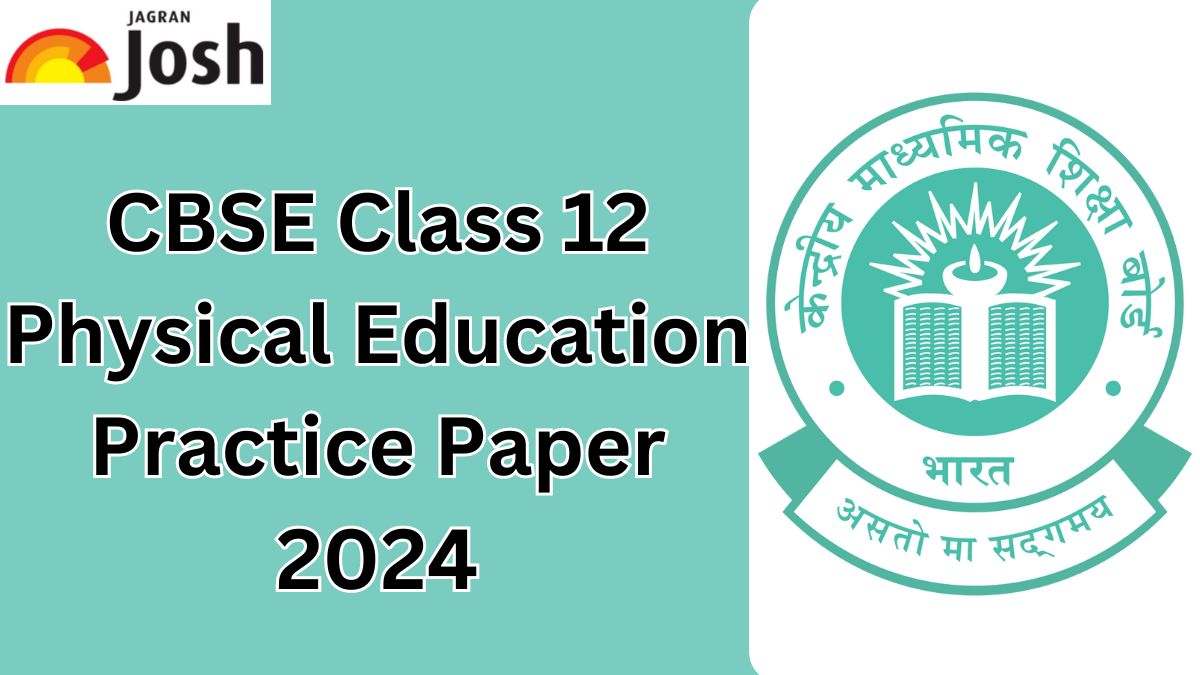 CBSE 12th Physical Education Practice Question Paper 2024, Download