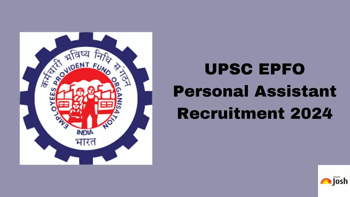 Know everything about UPSC EPFO Personal Assistant Recruitment 2024 here.