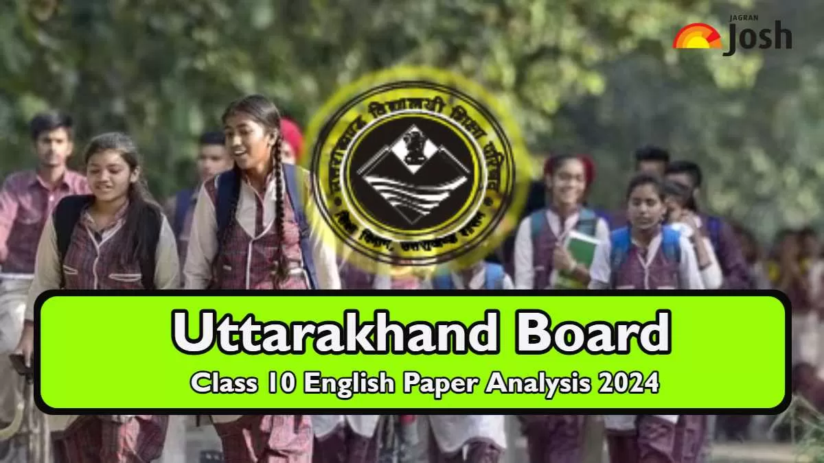 Detailed UBSE UK Board Class 10 English Exam Analysis and Paper Review 2024