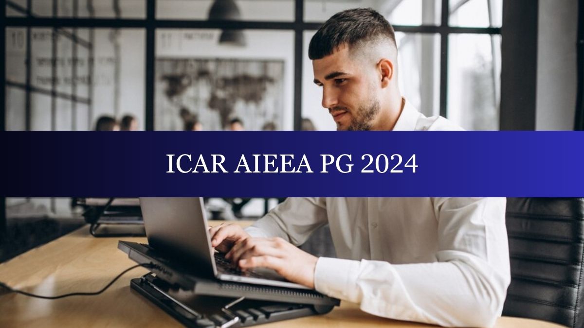 ICAR AIEEA PG 2024 Application Ends Tomorrow, Apply At icarpg.ntaonline.in, Check Steps To Register