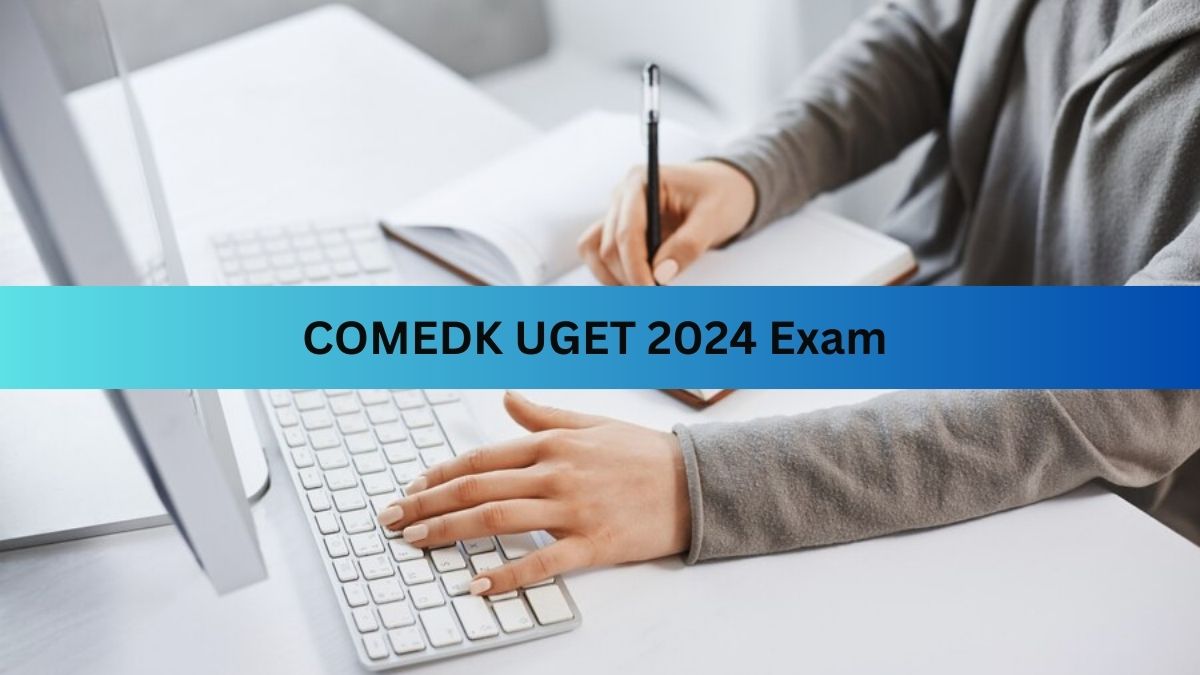  COMEDK UGET 2024 Exam Today In 3 Shifts, Check Required Documents Here