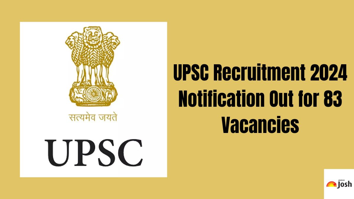 UPSC Recruitment 2024 Notification Out for 83 MO, ARO, Engineer, Professor and Other Posts, Apply at upsconline.nic.in
