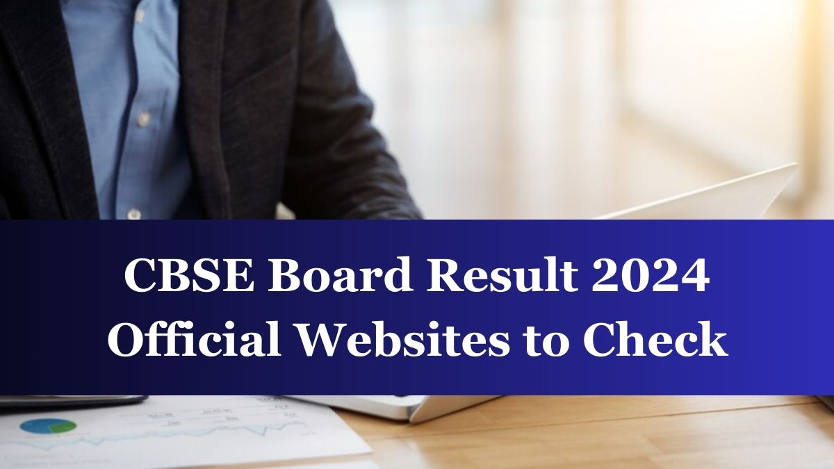 cbse.gov.in, cbseresults.nic.in Result 2024 Check CBSE Board Class 10