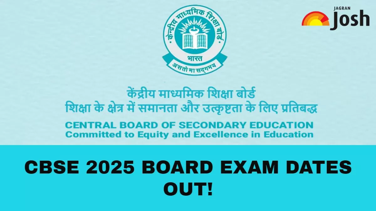 CBSE 2025 Board Exam Dates Announced Check CBSE Class 10th 12th 2025 Exam Dates And Time