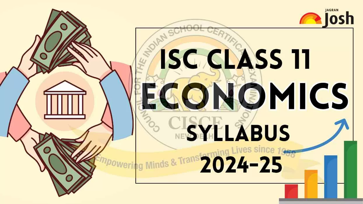 Get details of ISC Class 11 Economics Syllabus for the academic year 