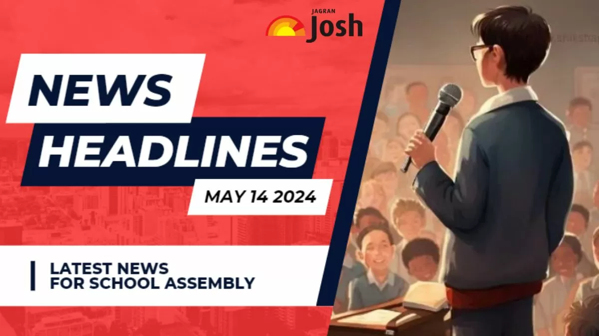 Get here today’s and tomorrow's news headlines in English for School Assembly.
