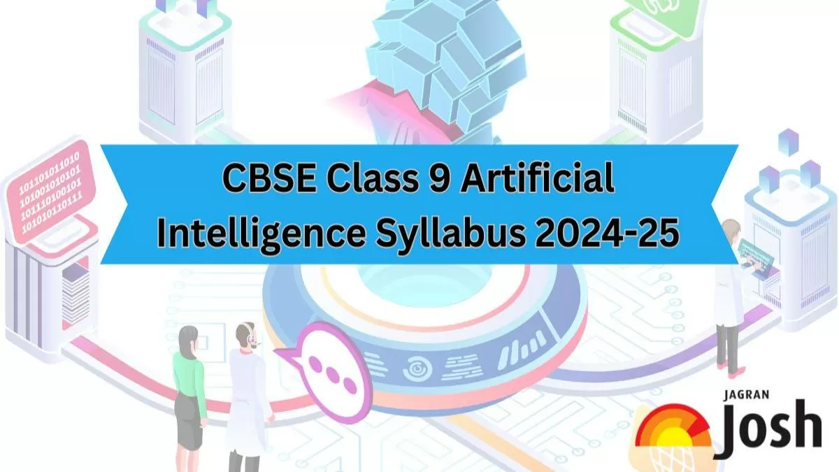  CBSE Class 9 Artificial Intelligence Syllabus 2024-25